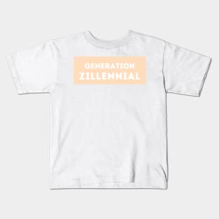 Generation Zillennial Kids T-Shirt